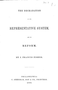 The degradation of our representative system, and its reform