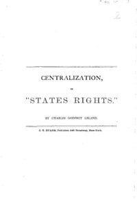 Centralization, or "States rights"