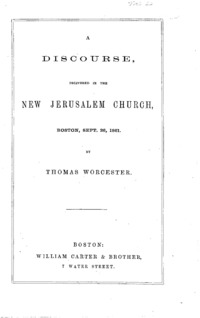 A discourse, delivered in the New Jerusalem Church, Boston, Sept. 26, 1861