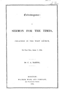 Extravagance : a sermon for the times, preached in the West Church, on fast day, April 7, 1864