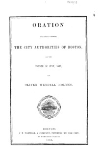 Oration delivered before the city authorities of Boston, on the Fourth of July, 1863,