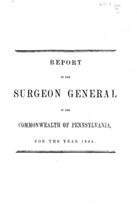 Report of the Surgeon General of the Commonwealth of Pennsylvania : for the year 1863.