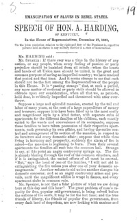 Emancipation of slaves in rebel states : speech of Hon. A. Harding, of Kentucky, in the House of Representatives, December 17, 1861, on the joint resolution relative to the right and duty of the President in regard to persons held as slaves in any military district in a state of insurrection.