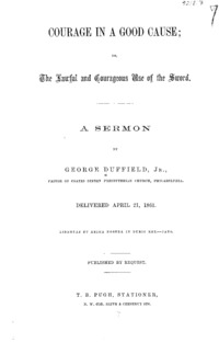 Courage in a good cause, : or, The lawful and courageous use of the sword : a sermon
