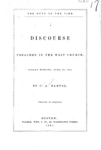 The duty of the time : a discourse preached in the West Church Sunday morning, April 28, 1861