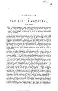 Argument of Hon. Roscoe Conkling, June 26, 1866, before a special committee of the House of Representatives, raised to investigate the administration of the Bureau of the provost marshal general, and also the act of James B. Fry, the head of the said bureau, in sending to the House a letter libelling the character of one of its members, and also the truth of said letter.