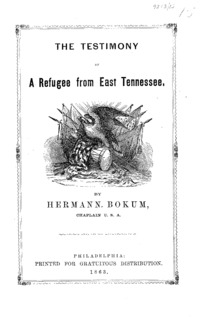The testimony of a refugee from east Tennessee.
