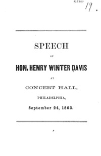 Speech of Hon. Henry Winter Davis at Concert Hall : Philadelphia, September 24, 1863.