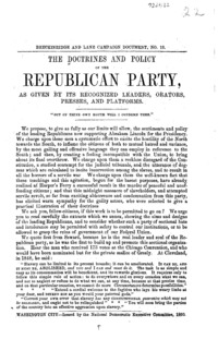 The Doctrines and policy of the Republican Party : as given by its recognized leaders, orators, presses, and platforms.
