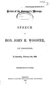 Review of the Governor's message : speech of Hon. John H. Wooster, of Herkimer, in Assembly, February 4th, 1864.