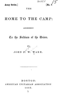 The home to the camp : addressed to the soldiers of the Union