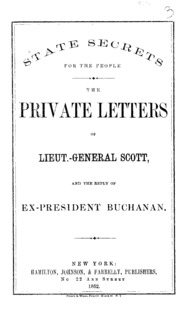 The private letters of Lieut.-General Scott, and ex-President's reply.