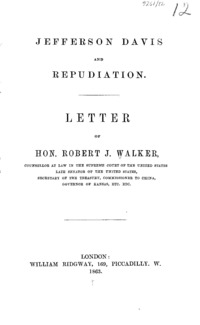 Jefferson Davis and repudiation : letter of Hon. Robert J. Walker.