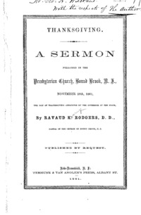 Thanksgiving : a sermon preached in the Presbyterian Church, Bound Brook, N.J., November 28th, 1861, the day of Thanksgiving appointed by the Governor of the State