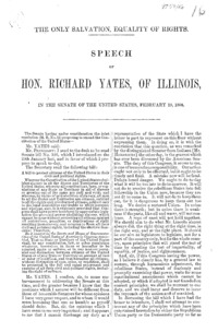 The only salvation, equality of rights : speech of Hon. Richard Yates, of Illinois, in the Senate of the United States, February 19, 1866.