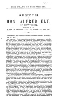 The state of the Union : speech of Hon. Alfred Ely, of New York, delivered in the House of Representatives, February 18th, 1861.
