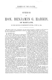 Rights of the states : speech of Hon. Benjamin G. Harris, of Maryland, in the House of Representatives, June 14, 1866.