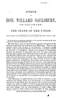 Speech of Hon. Willard Saulsbury, of Delaware, on the state of the Union : delivered in the Senate of the United States, April 2, 1860.