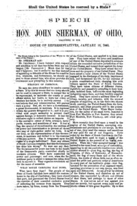 Shall the United States be coerced by a state? : speech of Hon. John Sherman, of Ohio, delivered in the House of Representatives, January 18, 1861.