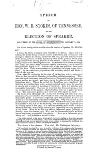 Speech of Hon. W.B. Stokes, of Tennessee : on the election of speaker : delivered in the House of Representatives, January 7, 1860.