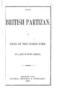 The British partizan: a tale of the olden time.