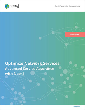 Read White Paper: Optimize Network Services: Advanced Service Assurance with Neo4j