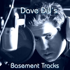 Dave Dill's Basement Tracks show
