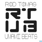 Rod Tomas [Umami Beats] show