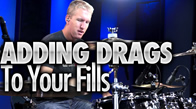 Adding Drags To Your Fills