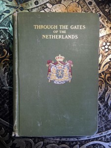 Through-the-Gates-of-the-Netherlands-by-Mary-E-Waller-1906-First-Edition-291614442046 Through-the-Gates-of-the-Netherlands-by-Mary-E-Waller-1906-First-Edition-291614442046