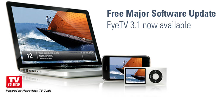 Free Major Software Update, EyeTV 3.1 now available