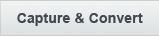 Capture and Convert