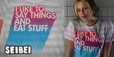 I Like To Say Things and Eat Stuff image
