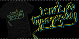 i suck @ typography tee shirt design by pickledbib - pickledbib