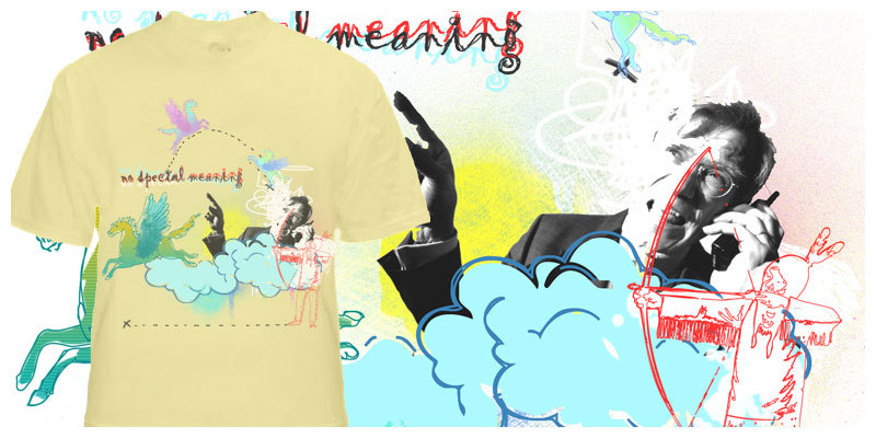 no special meaning tee shirt design by ifohdesigns - Matt