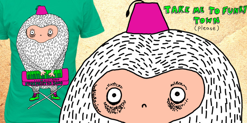 Take Me To Funky Town (please) Take Me To Funky Town (please) image