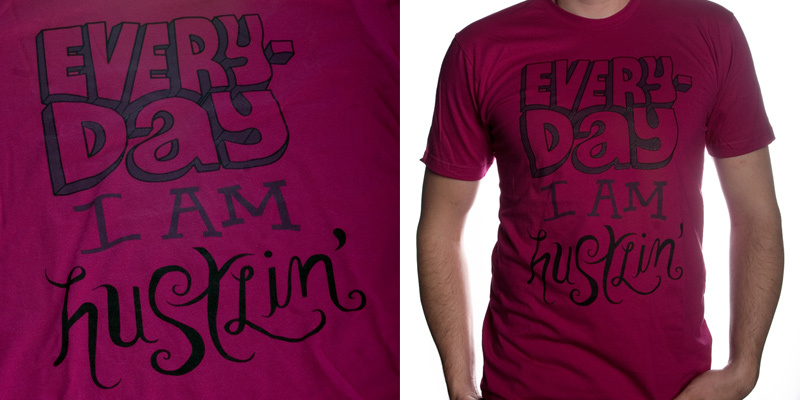 Everyday I am Hustlin' Everyday I am Hustlin' image