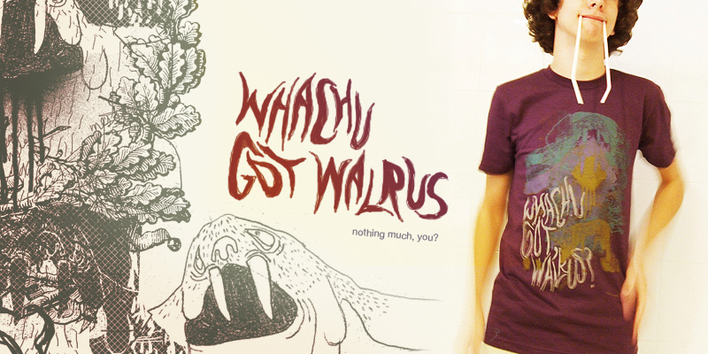 Whachu Got Walrus? image