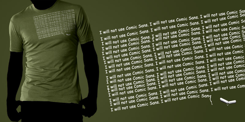 Comic Sans Detention tee shirt design by startclear - Clear