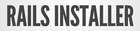 RailsInstaller
