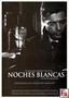 Cine - Le Notti Bianche