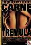 Peliculas Online - Carne Tremula