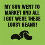 Tee Submission: Lousy Beans