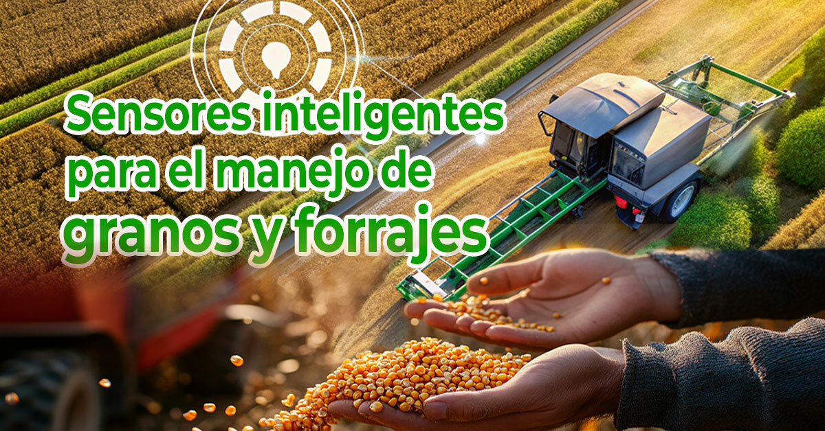 Sensores-inteligentes-para-el-manejo-de-granos-y-forrajes