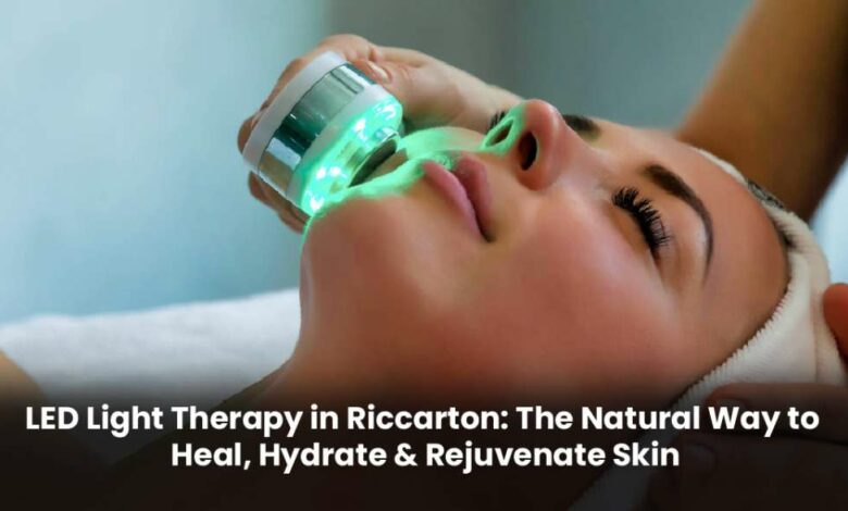 LED Light Therapy in Riccarton: The Natural Way to Heal, Hydrate & Rejuvenate Skin | Flawless Beauty LED Light Therapy in Riccarton: The Natural Way to Heal, Hydrate & Rejuvenate Skin | Flawless Beauty