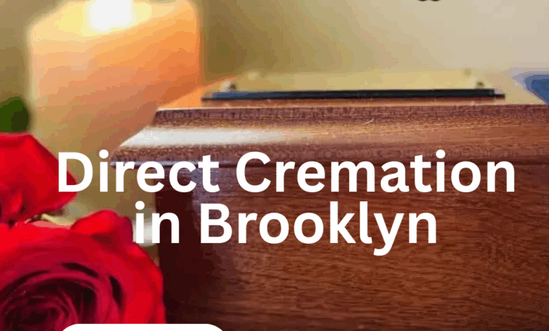 A Comprehensive Guide to Direct Cremation in Brooklyn A Comprehensive Guide to Direct Cremation in Brooklyn