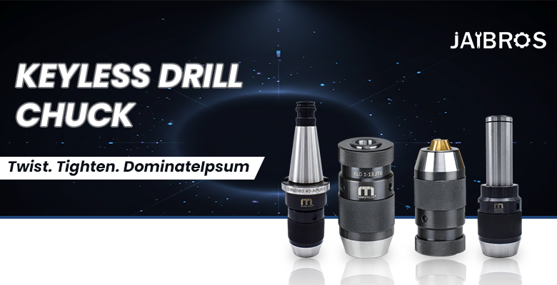 Types of Drill Chucks and Their Uses | Keyless & Key Type Guide Types of Drill Chucks and Their Uses | Keyless & Key Type Guide