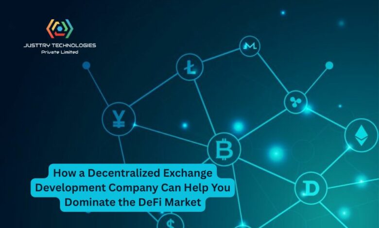 How a Decentralized Exchange Development Company Can Help You Dominate the DeFi Market How a Decentralized Exchange Development Company Can Help You Dominate the DeFi Market