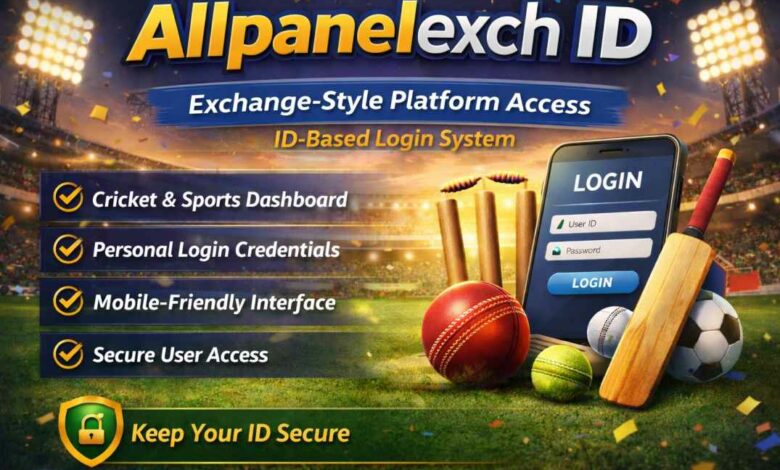 Allpanelexch ID – Access, Login, Features Explained Clearly Allpanelexch ID – Access, Login, Features Explained Clearly