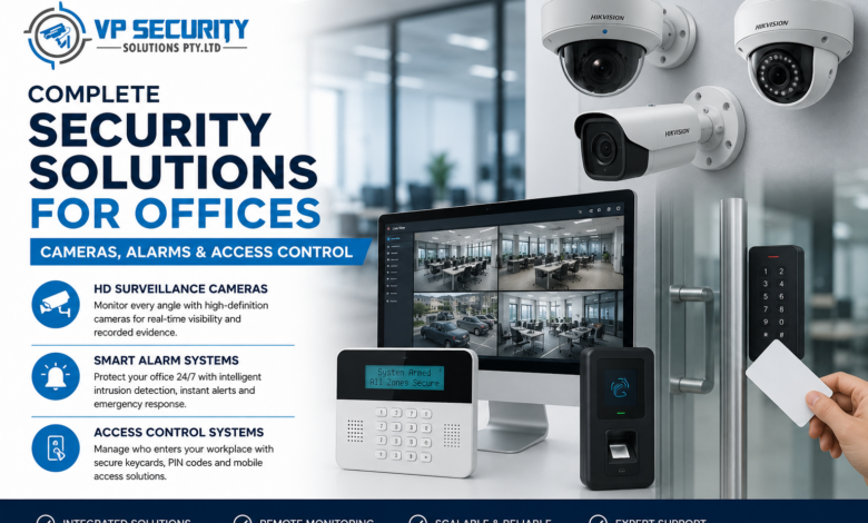 Complete Security Solutions for Offices: Cameras, Alarms & Access Control Complete Security Solutions for Offices: Cameras, Alarms & Access Control